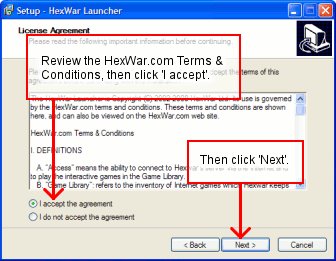 Review the HexWar.info Terms & Conditions, then click 'I Accept'. Then click 'Next'.